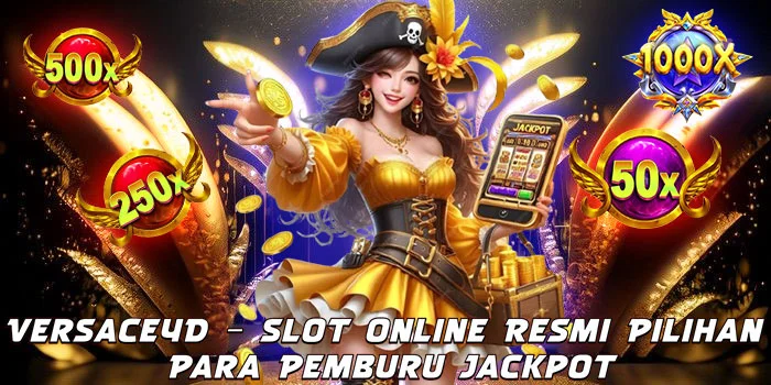 Versace4D – Slot Online Resmi Pilihan Para Pemburu Jackpot